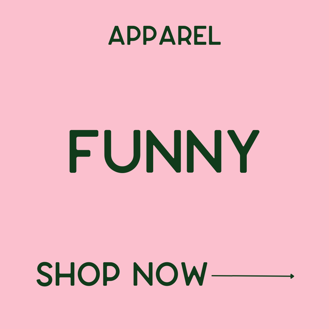 Apparel - Funny