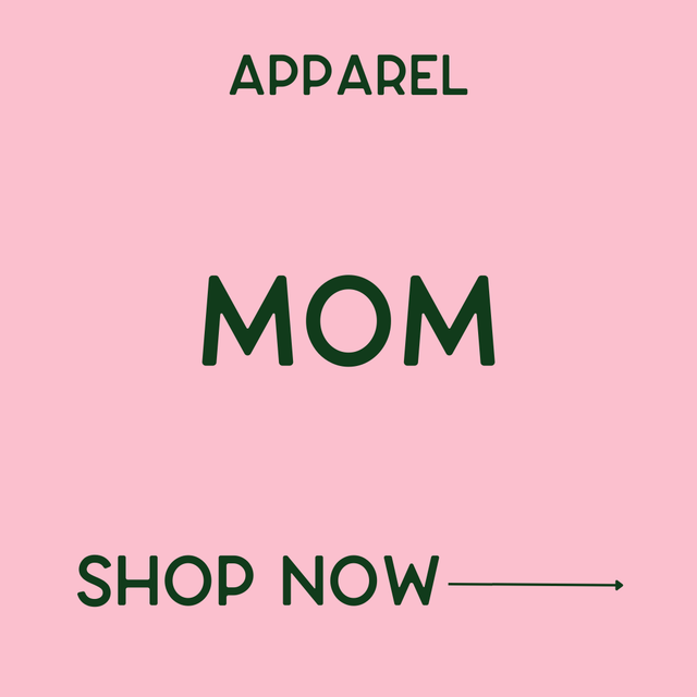 Apparel - Mom