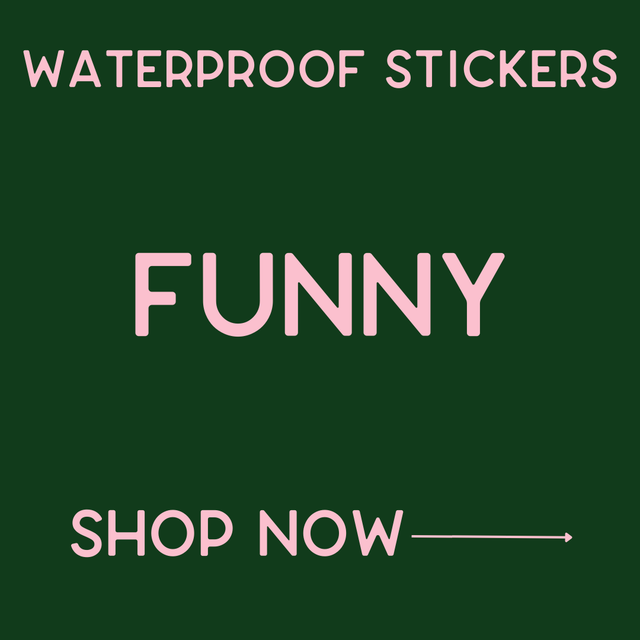 Waterproof Stickers - Funny