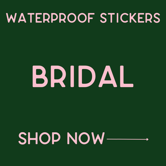 Waterproof Stickers - Wedding/Bridal
