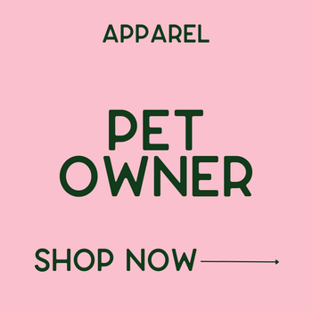 Apparel - Pet Owner
