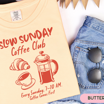 Comfort Colors Tee | Slow Sunday Coffee Club [i007]
