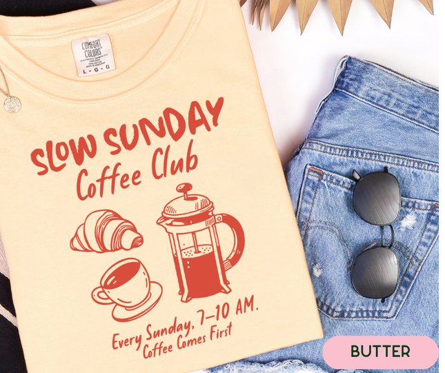 Comfort Colors Tee | Slow Sunday Coffee Club [i007]