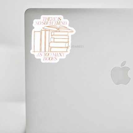 STICKER | No Such Thing as Too Many Books | BOOKS00033
