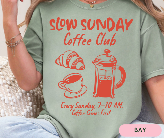 Comfort Colors Tee | Slow Sunday Coffee Club [i007]