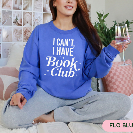 Comfort Colors Long Sleeve Tee | I Cant I Have Book Club
