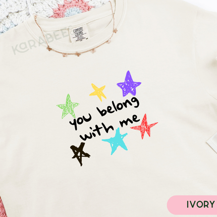 Comfort Colors Tee | You Belong With Me