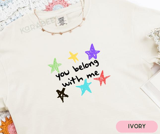 Comfort Colors Tee | You Belong With Me