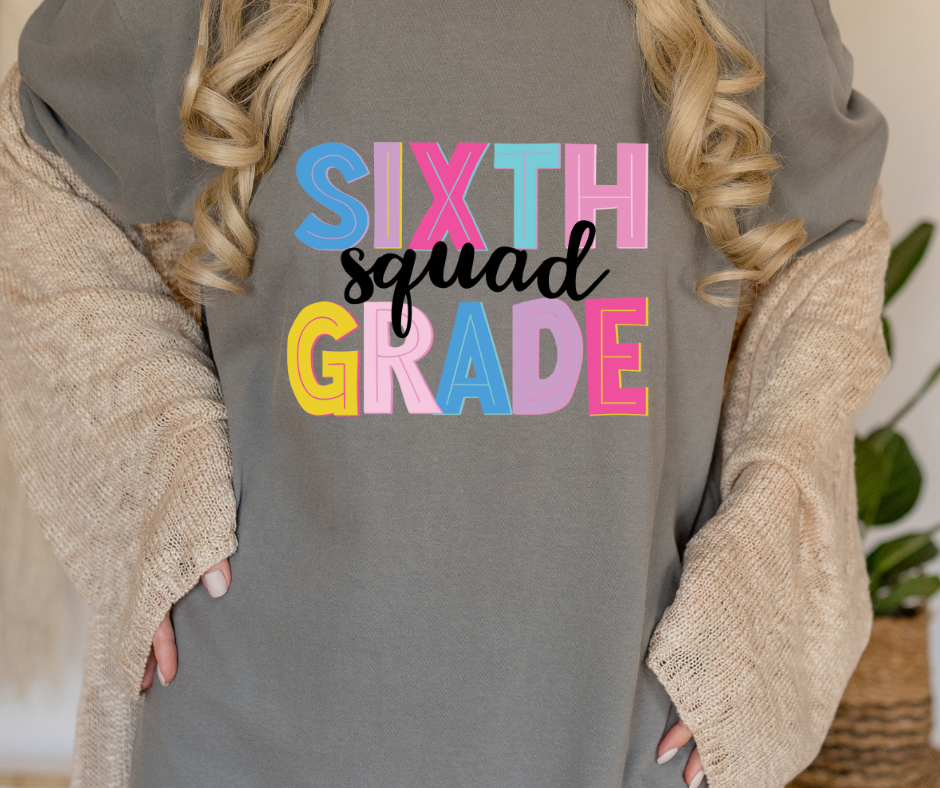 Comfort Colors Tee | Sixth Grade Squad [330]