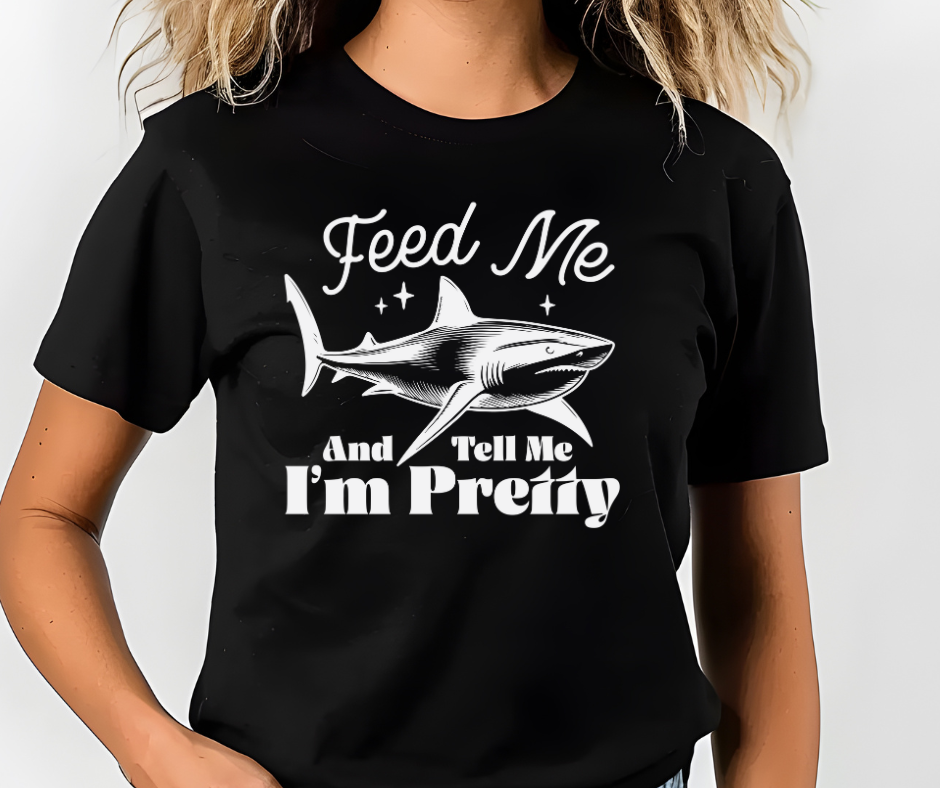 Comfort Colors Tee | Shark Feed Me and Tell Me I'm Pretty [357]