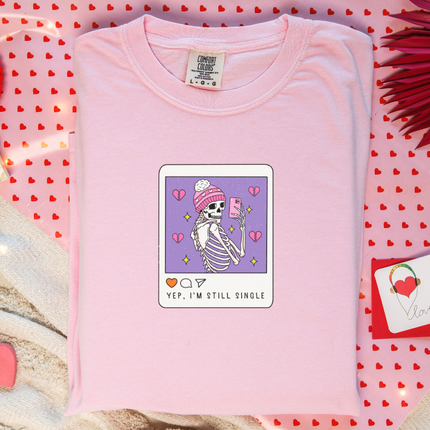 Comfort Colors Tee | Yep Still Single [035]