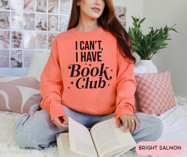 Comfort Colors Long Sleeve Tee | I Cant I Have Book Club