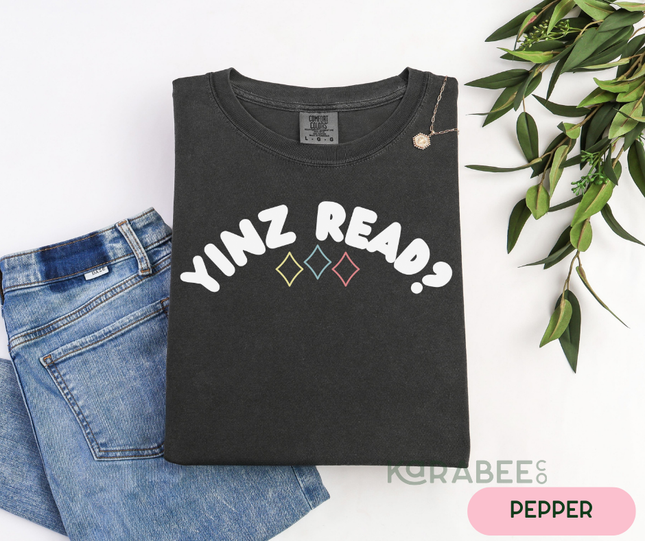 Comfort Colors Tee | Yinz Read?