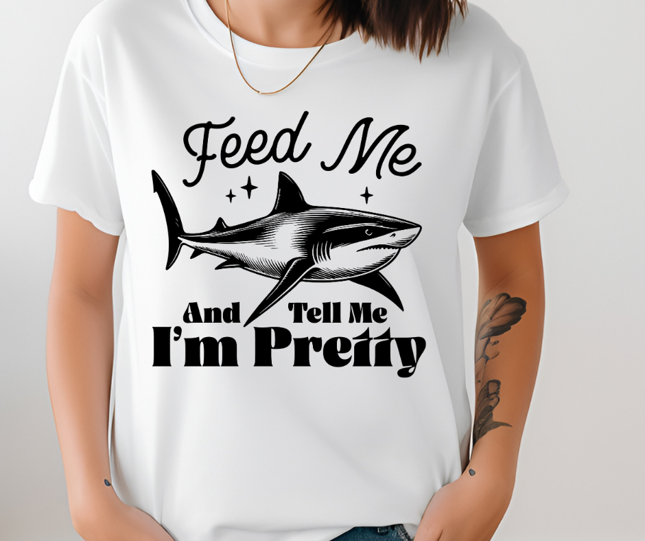 Comfort Colors Tee | Shark Feed Me and Tell Me I'm Pretty [357]