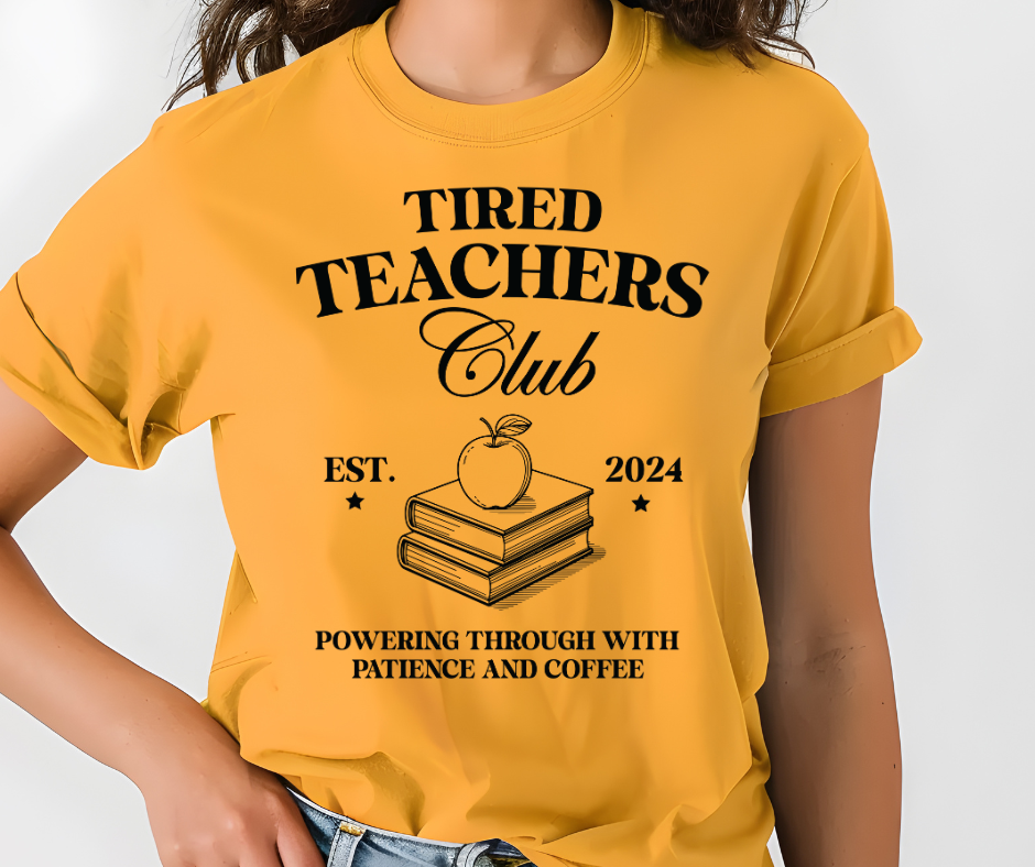 Comfort Colors Tee | Tired Teachers Club 2024 [320]