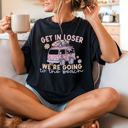 Comfort Colors Tee | Get In Loser We're Going to the Beach [674]