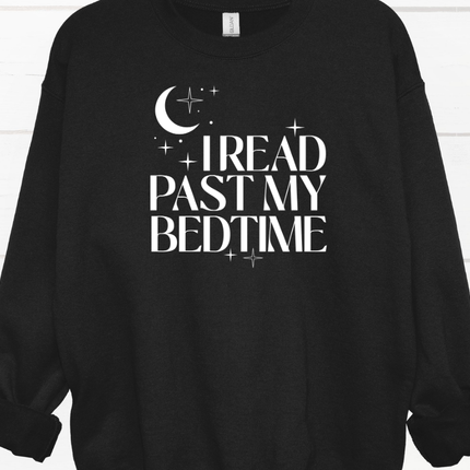 Gildan Crewneck | I Read Past My Bedtime [126]