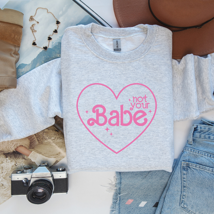 Gildan Crewneck | Not Your Babe [028]