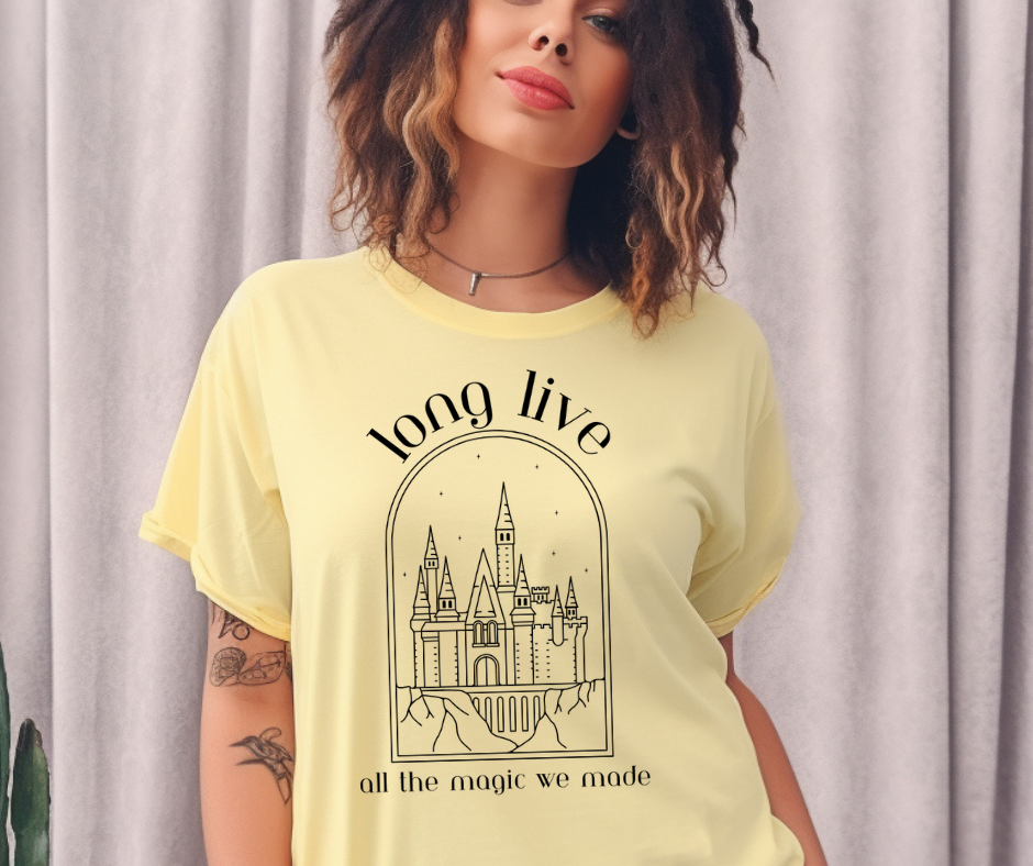 Comfort Colors Tee | Long Live All the Magic We Made