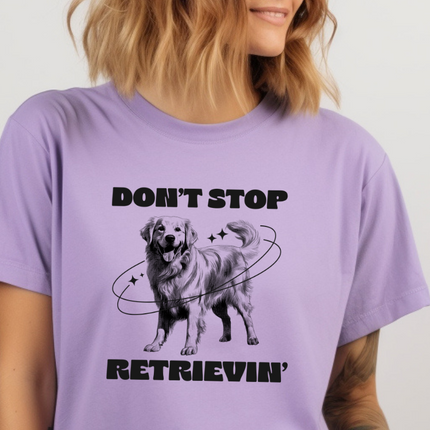 Comfort Colors Tee | Don't Stop Retrieving [093]