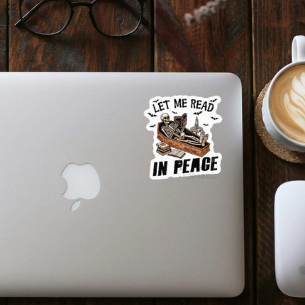 STICKER | Let Me Read In Peace | BOOKS00031