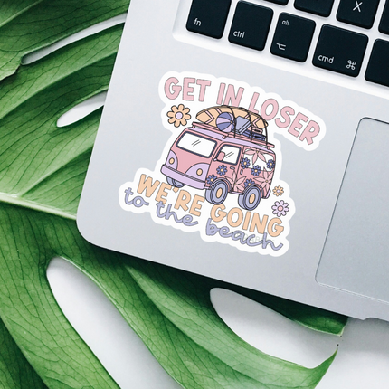 STICKER | Get in Loser We're Going to the Beach | KBC0000074