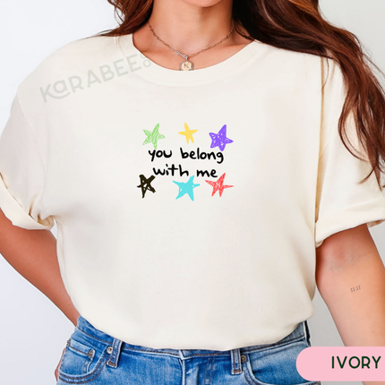 Comfort Colors Tee | You Belong With Me