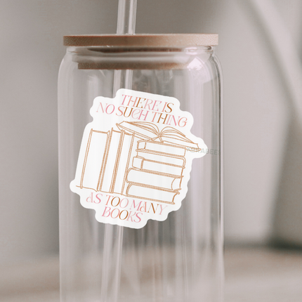 STICKER | No Such Thing as Too Many Books | BOOKS00033