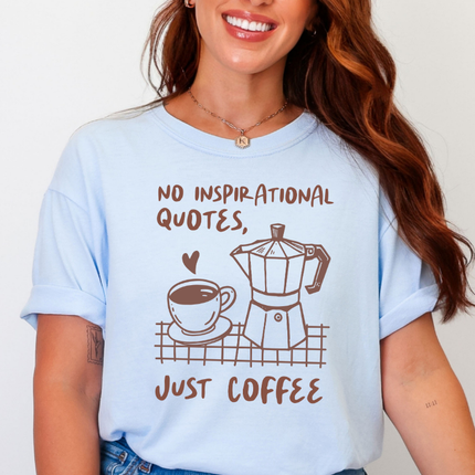 Comfort Colors Tee | Just Coffee [i010]