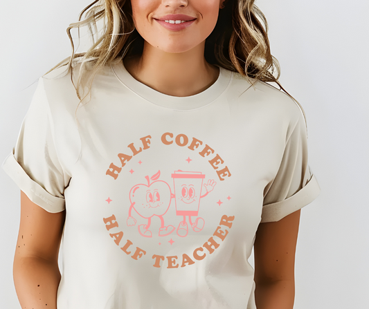 Comfort Colors Tee | Half Coffee Half Teacher [274]