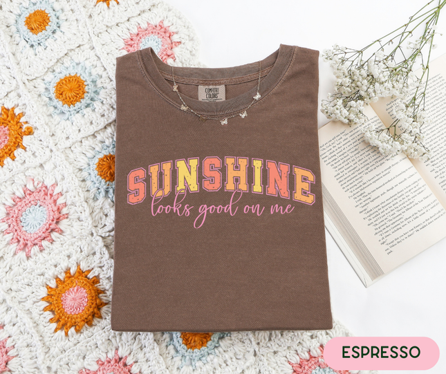 Comfort Colors Tee | Sunshine Looks Good on Me [r018]