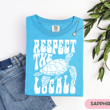 Comfort Colors Tee | Respect the Locals [722]
