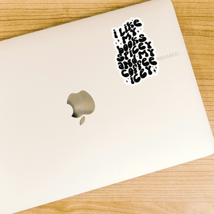 STICKER | I Like My Books Spicy and my Coffee Icy | BOOKS00035