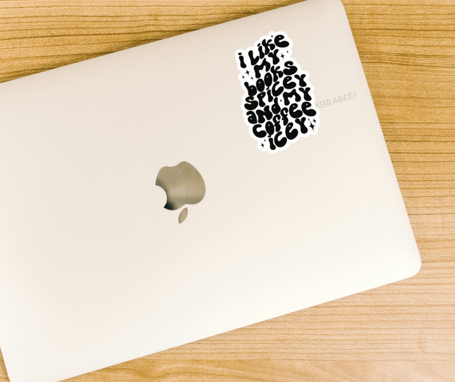 STICKER | I Like My Books Spicy and my Coffee Icy | BOOKS00035