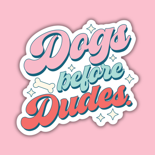 STICKER | Dogs Before Dudes | KBC0000046