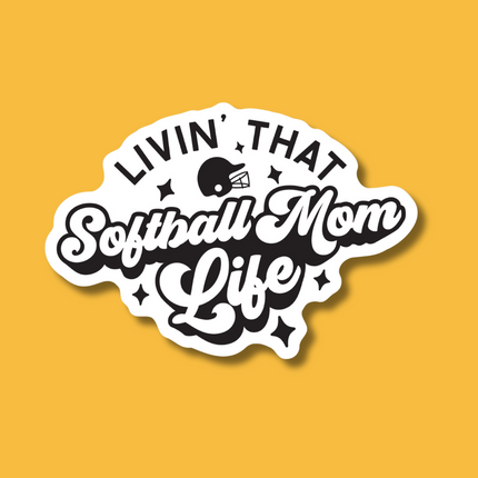 STICKER | Living That Softball Mom Life | MOM0000019