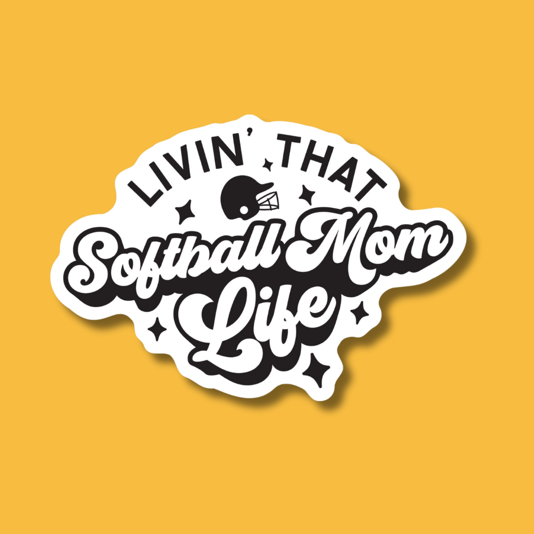 STICKER | Living That Softball Mom Life | MOM0000019