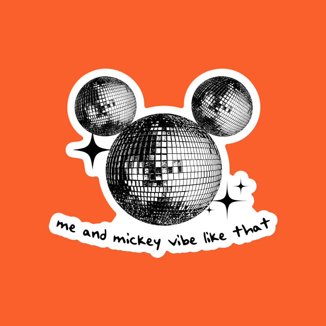 STICKER | Me and Mickey Vibe Like That | TS00000014